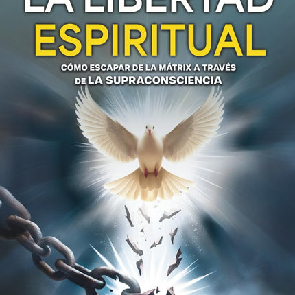 DE LA ESCLAVITUD A LA LIBERTAD ESPIRITUAL