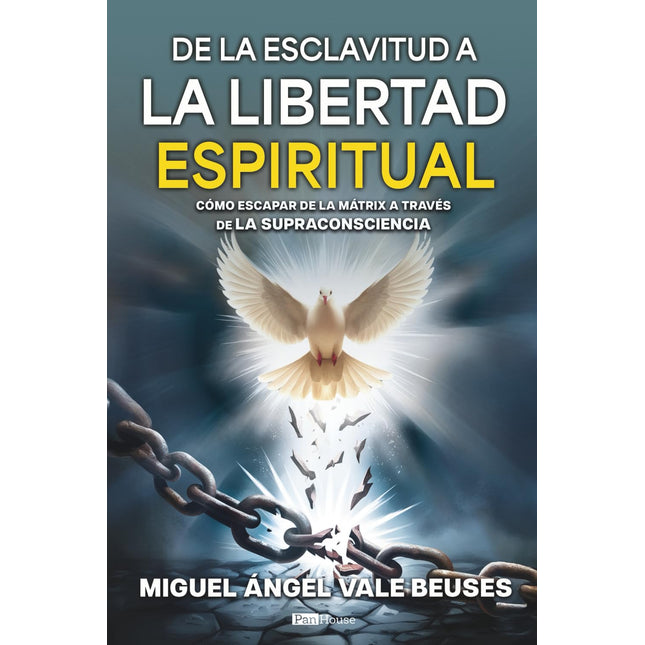 DE LA ESCLAVITUD A LA LIBERTAD ESPIRITUAL