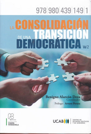 La consolidación de una transición democrática a (vol.2)