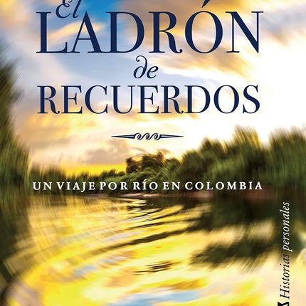 EL LADRON DE RECUERDOS