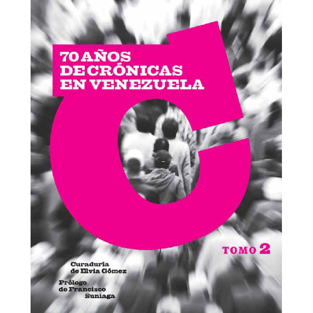 70 AÑOS DE CRONICAS EN VENEZUELA