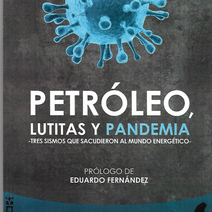 PETROLEO, LUTITAS Y PANDEMIA