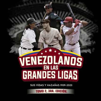 Venezolanos en las grandes ligas tomo/2