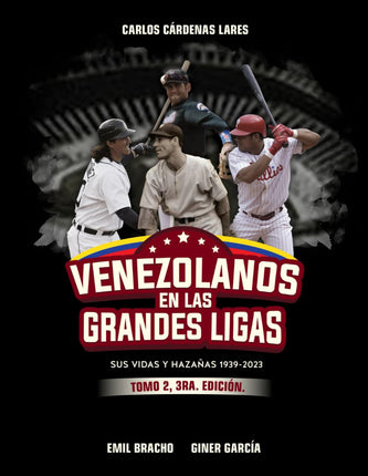Venezolanos en las grandes ligas tomo/2