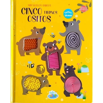 MIS NUEVOS AMIGOS. CINCO TIERNOS OSITOS