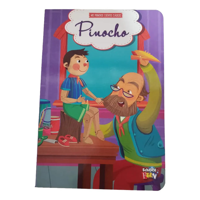 MIS PRIMEROS CUENTOS CLASICOS: PINOCHO