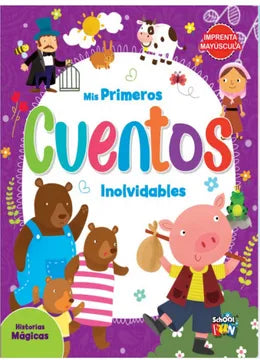 MIS PRIMEROS CUENTOS INOLVIDABLES