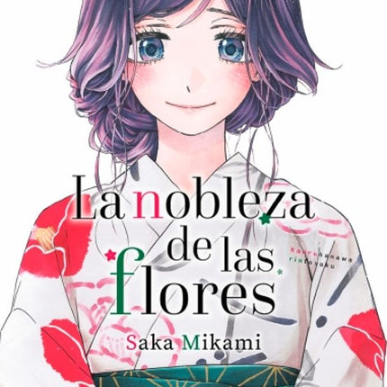 LA NOBLEZA DE LAS FLORES 6