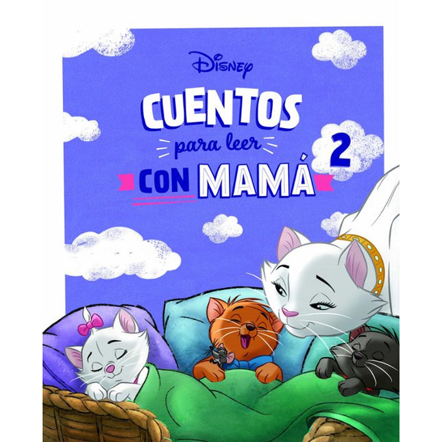 Cuentos Disney para leer con mamá 2