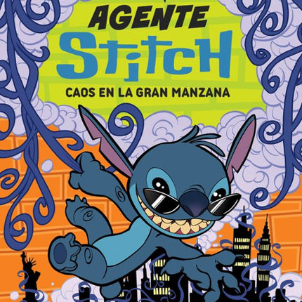 Agente Stitch 2. Caos en la gran manzana