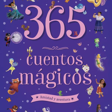 365 CUENTOS MAGICOS. AMISTAD Y AVENTURA