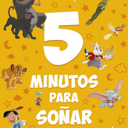 DISNEY. 5 MINUTOS PARA SO#AR. GRANDES CLASICO S