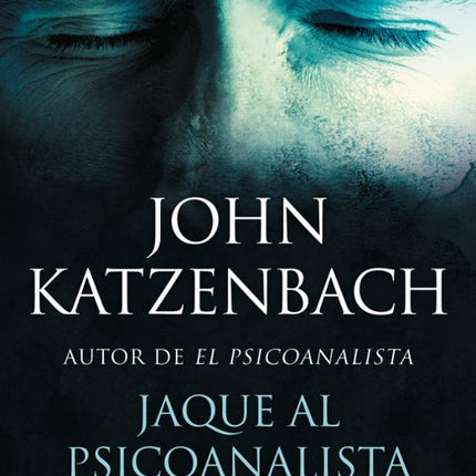 JAQUE AL PSICOANALISTA (EL PSICOANALISTA 2)