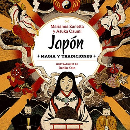 JAPON. MAGIA Y TRADICIONES