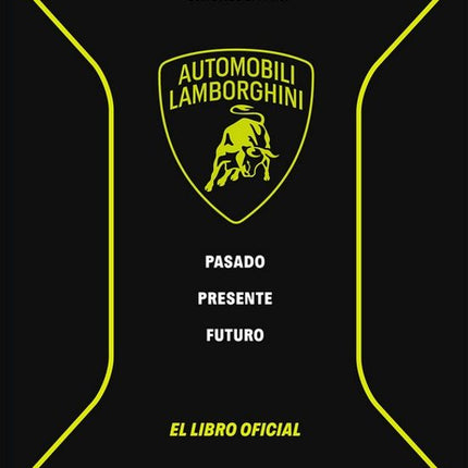 LAMBORGHINI. PASADO-PRESENTE-FUTURO
