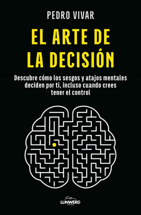 EL ARTE DE LA DECISION