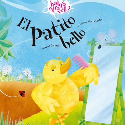 HABIA OTRA VEZ... EL PATITO BELLO
