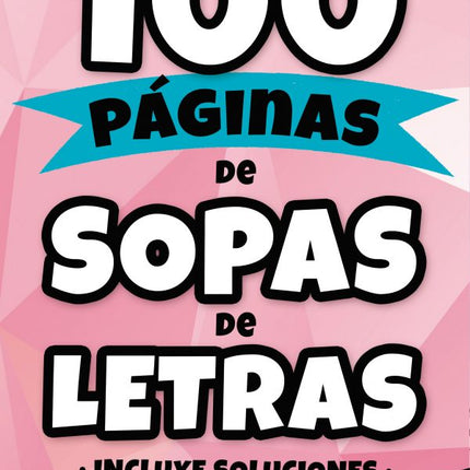 (4) 100 PAGINAS DE SOPAS DE LETRAS #4