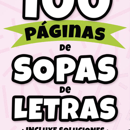 (6) 100 PAGINAS DE SOPAS DE LETRAS #6