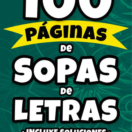 (7) 100 PAGINAS DE SOPAS DE LETRAS #7