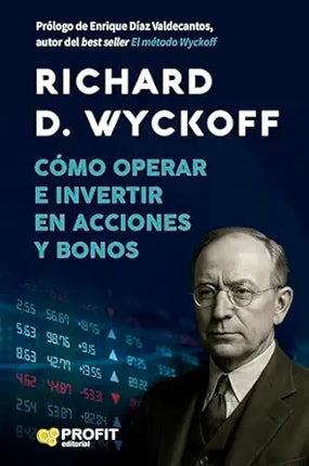 COMO OPERAR E INVERTIR EN ACCIONES Y BONOS