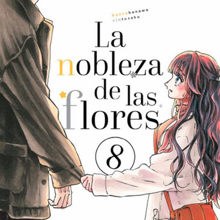 LA NOBLEZA DE LAS FLORES 8