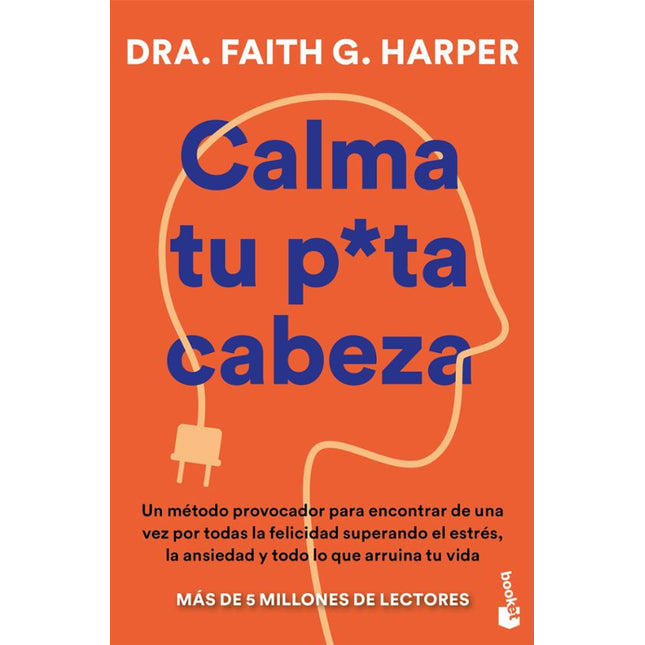 CALMA TU PUTA CABEZA