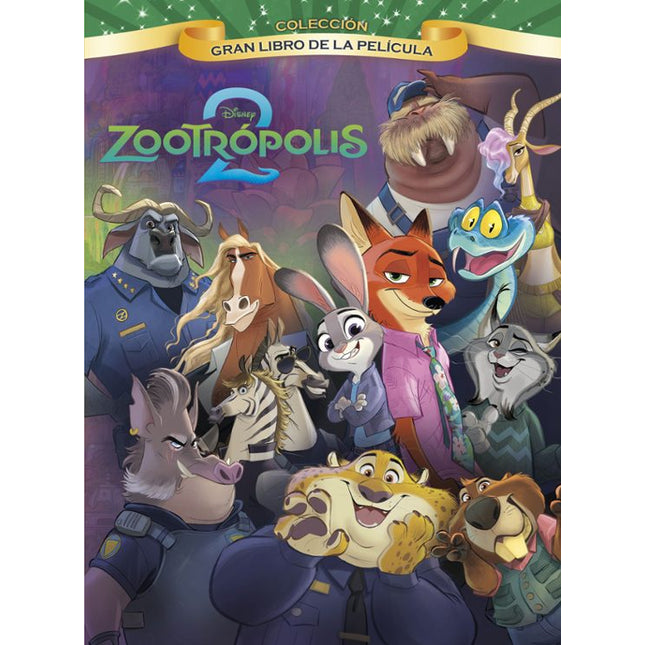 ZOOTROPOLIS 2. GRAN LIBRO DE LA PELICULA
