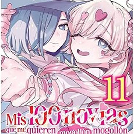 MIS 100 NOVIAS QUE ME QUIEREN MOGOLLÓN MOGOLL ÓN 11