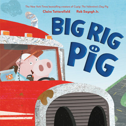 BIG RIG PIG