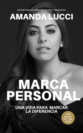 Marca personal. Una vida para marcar la diferencia