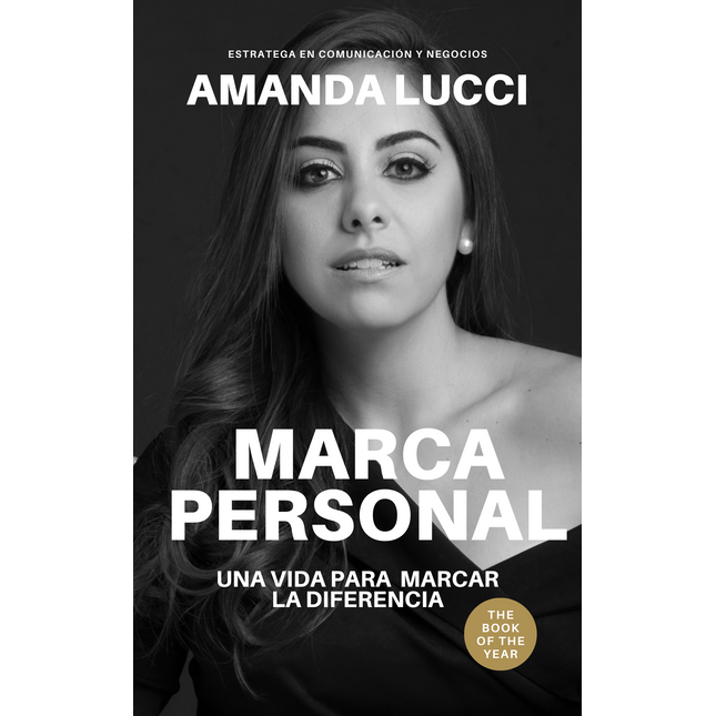 Marca personal. Una vida para marcar la diferencia