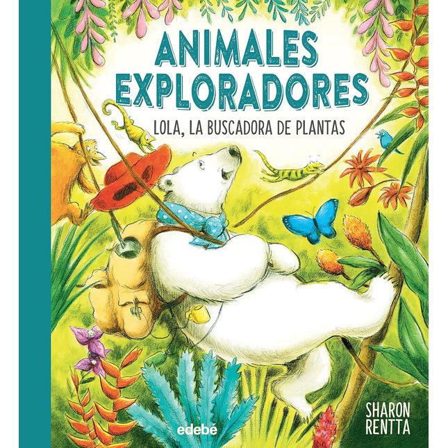 Animales exploradores. Lola, la buscadora de plantas