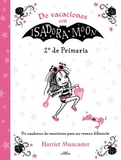 DE VACACIONES CON ISADORA MOJÓN.2º DE PRIMARIA