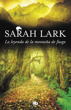 La leyenda de la montaña de fuego (trilogía de el fuego 3)