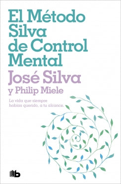 El método silva de control mental
