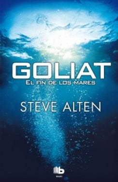 Goliat: el fin de los mares