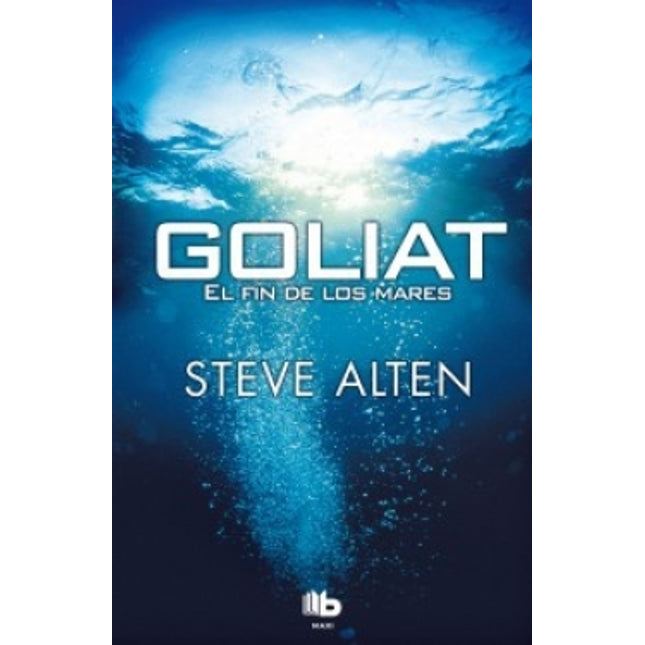 Goliat: el fin de los mares