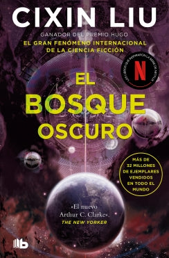 El bosque oscuro (los tres cuerpos 2)
