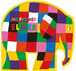 Mi primer Élmer (pequeñas manitas)