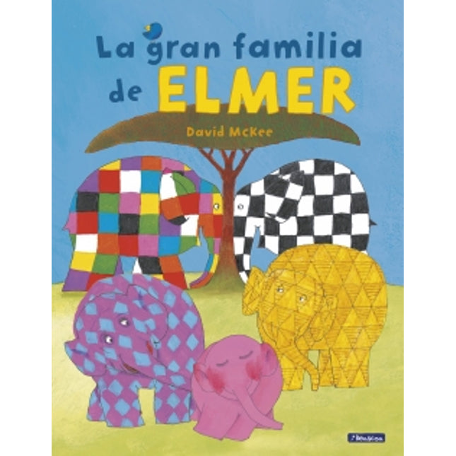 LA GRAN FAMILIA DE ELMER