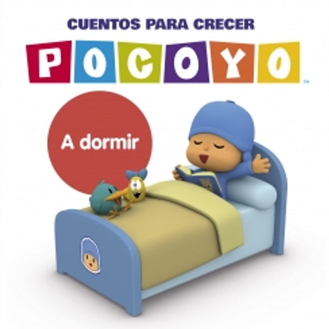 Pocoyo. A dormir. Cuentos para crecer