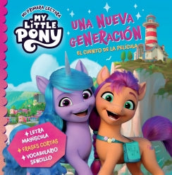 My little pony. Una nueva generación