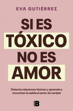 SI ES TOXICO NO ES AMOR