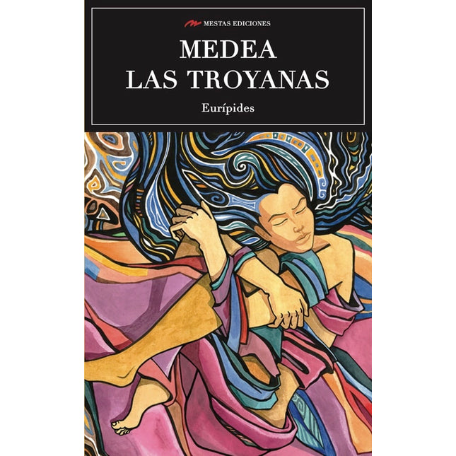 Medea - las troyanas
