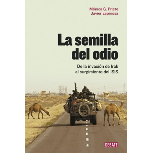 La semilla del odio: de la invasión de Irak al surgimiento de lisis