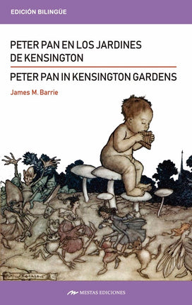 Peter pan en los jardines de Ellington/Peter pan en Kensington Gardens