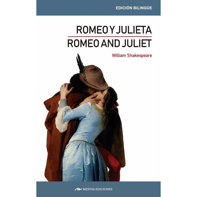 Romeo y Julieta/Romeo and Juliet