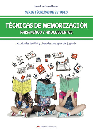 Técnicas de memorización para niños y adolescentes