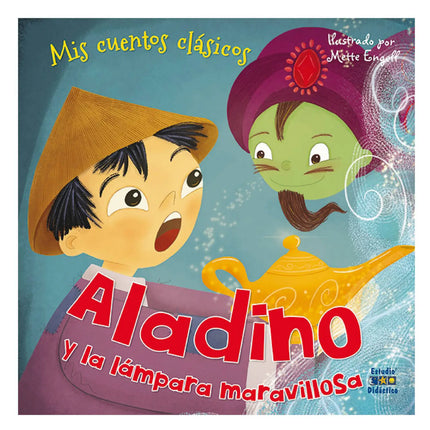 MIS CUENTOS CLASICOS: ALADINO Y LA LAMPARA MA RAVILLOSA